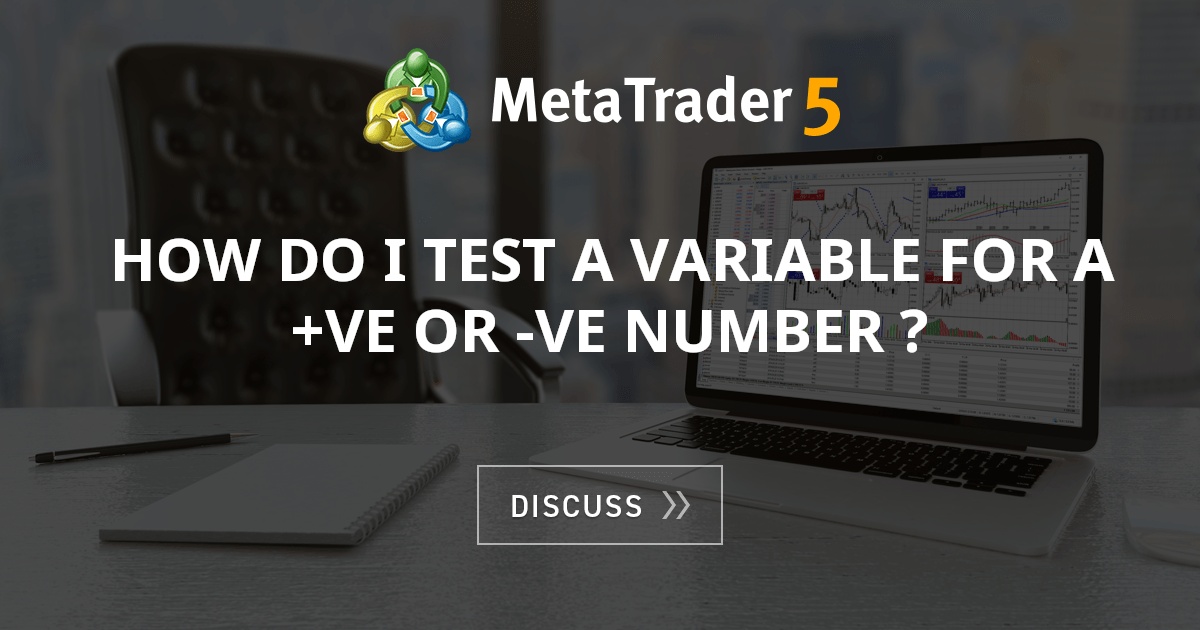 How do I test a variable for a +ve or -ve number ? - Pivots - MQL4 and ...