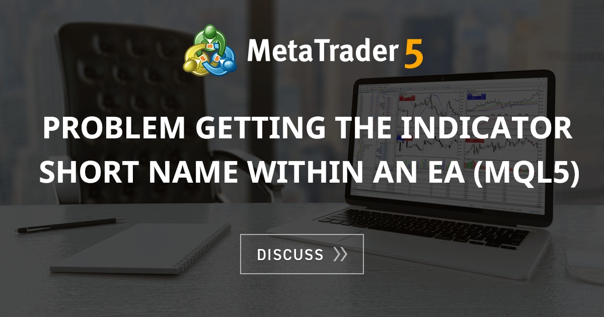 Problem getting the indicator short name within an EA (MQL5