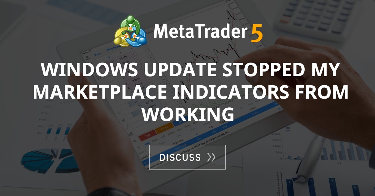 Windows update stopped my Marketplace indicators from working Indices
