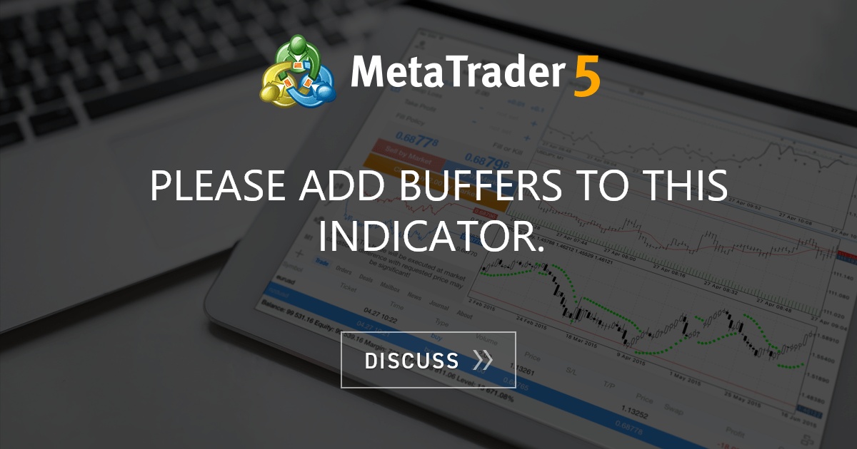 Please add Buffers to this Indicator. Indices MQL4 and MetaTrader 4