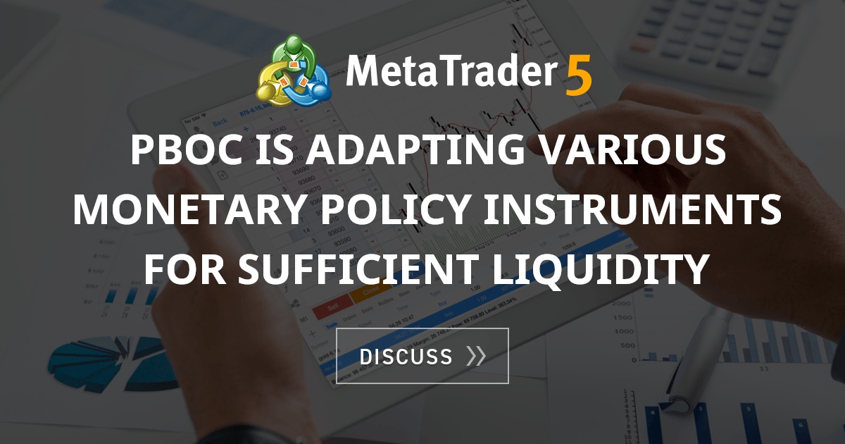 PBoC is adapting various monetary policy instruments for sufficient ...