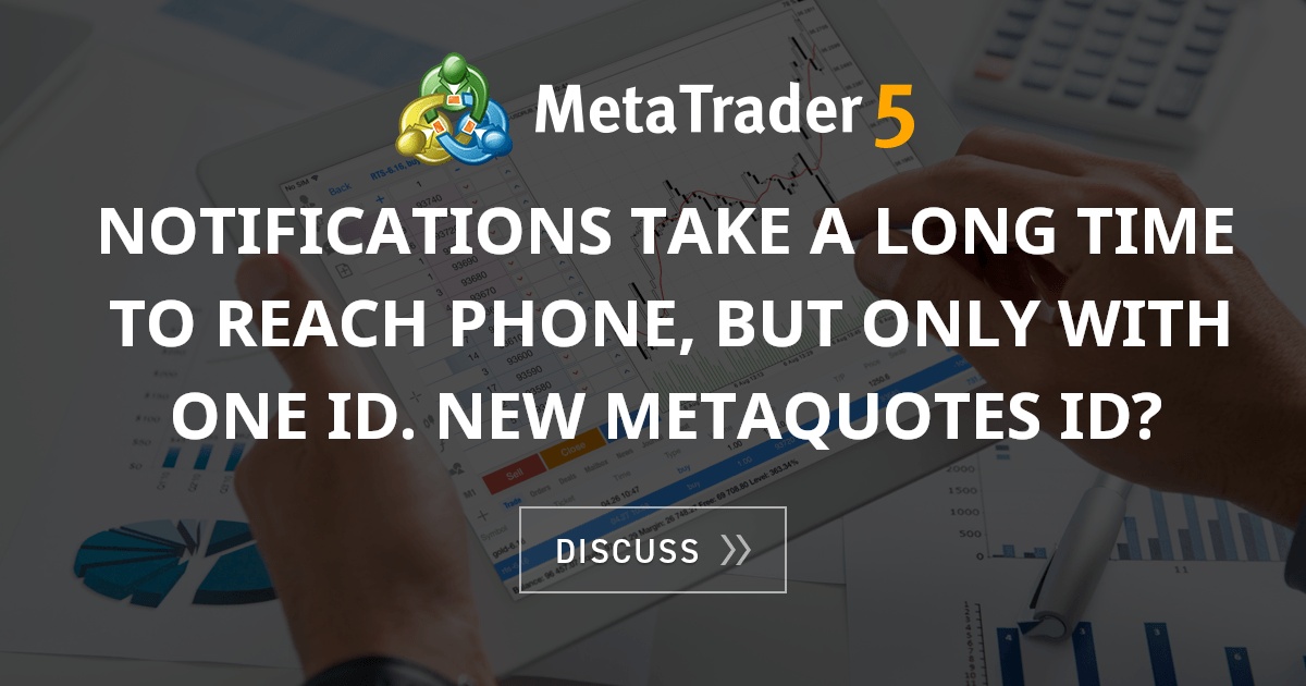 Notifications take a long time to reach phone, but only with one ID ...