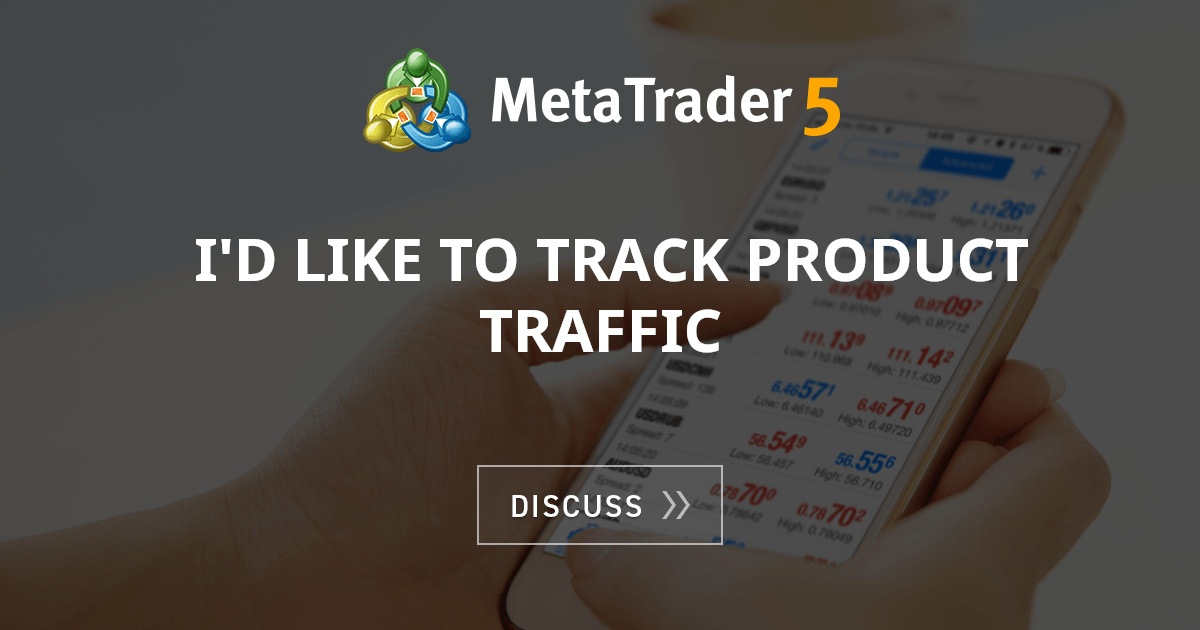 I'd like to track product traffic - Indices - General - MQL5 ...