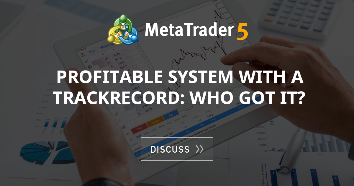 Profitable system with a trackrecord: Who got it? - Profit Trading ...