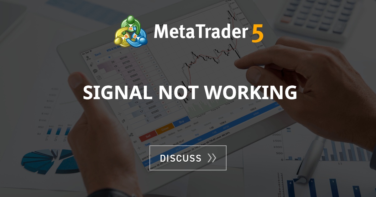 Signal not working trading signals general mql5 programming forum