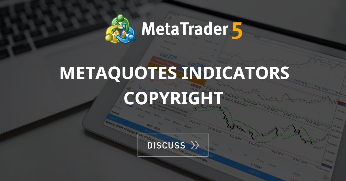 MetaQuotes Indicators Copyright - Indices - General - MQL5 programming ...