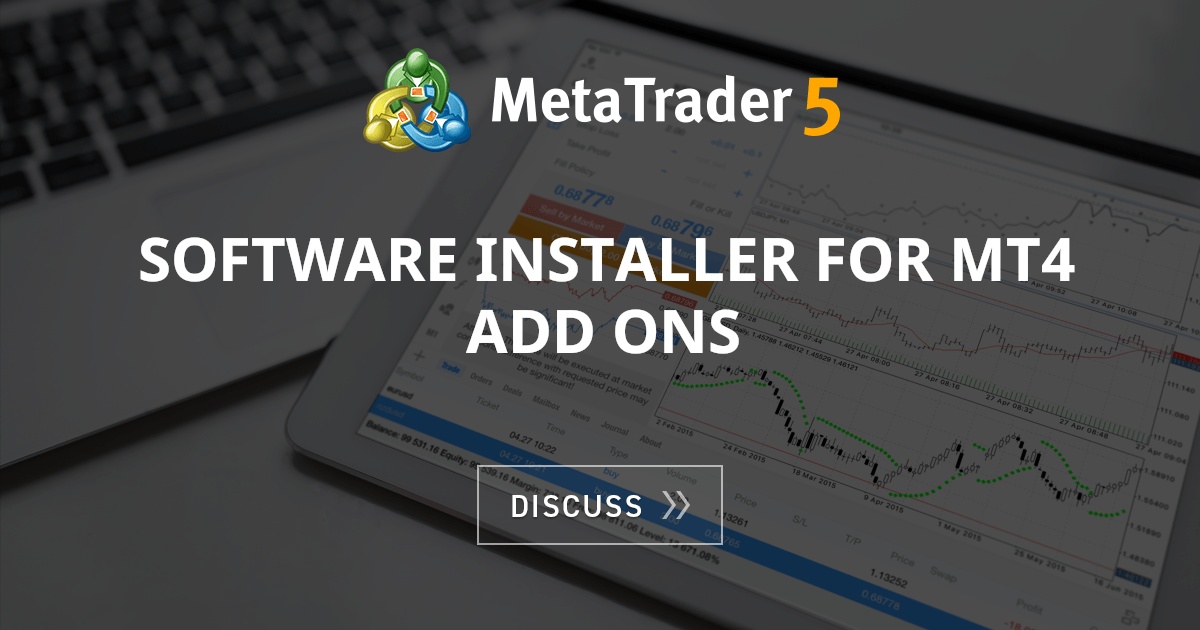 Software installer for mt4 add ons auto trading software general