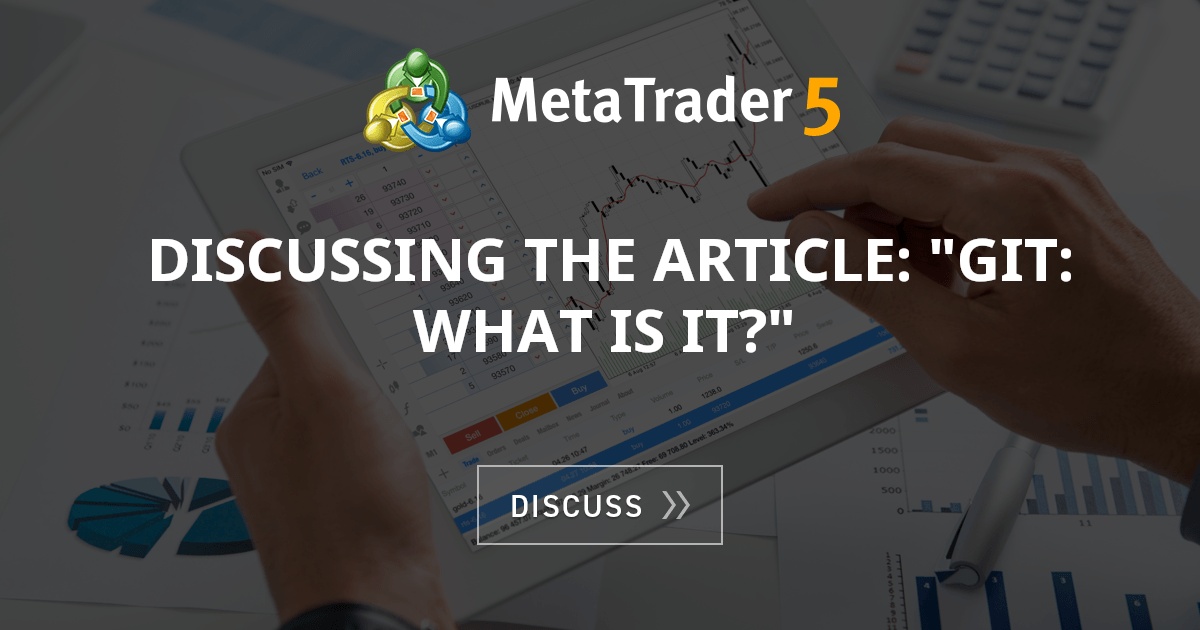 Discussing the article: "GIT: What is it?" - Leverage - Articles ...