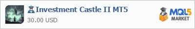 Buy Investment Castle II MT5 Expert Advisor in the store selling algo trading systems