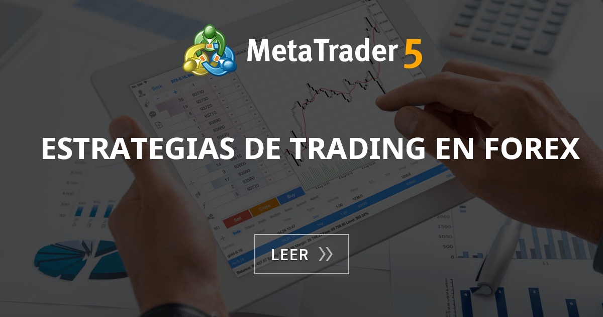 Estrategias de trading en Forex - Artículos sobre MQL4