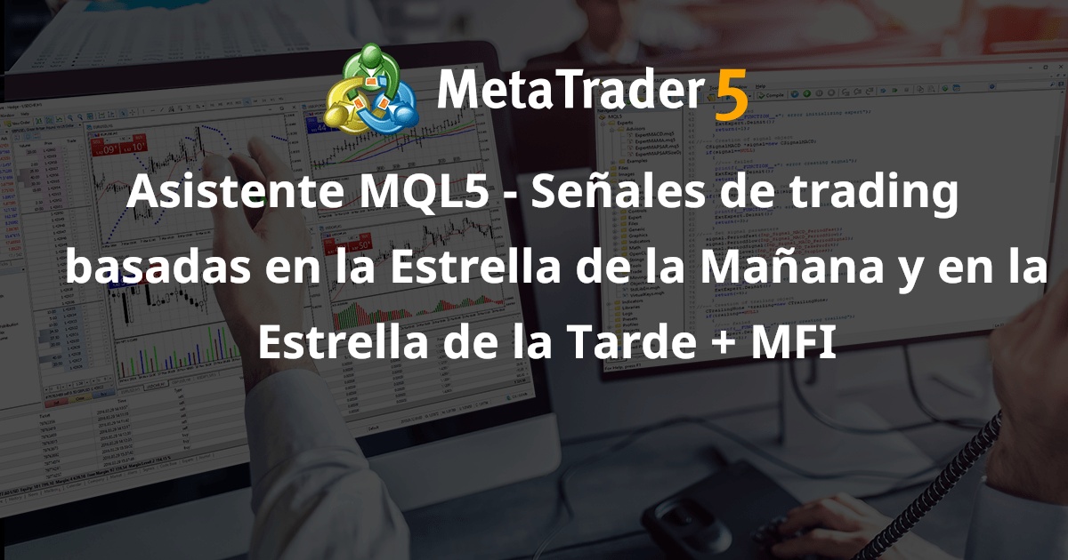 Descargar gratis el Asesor Experto 'Asistente MQL5 - Señales de trading ...