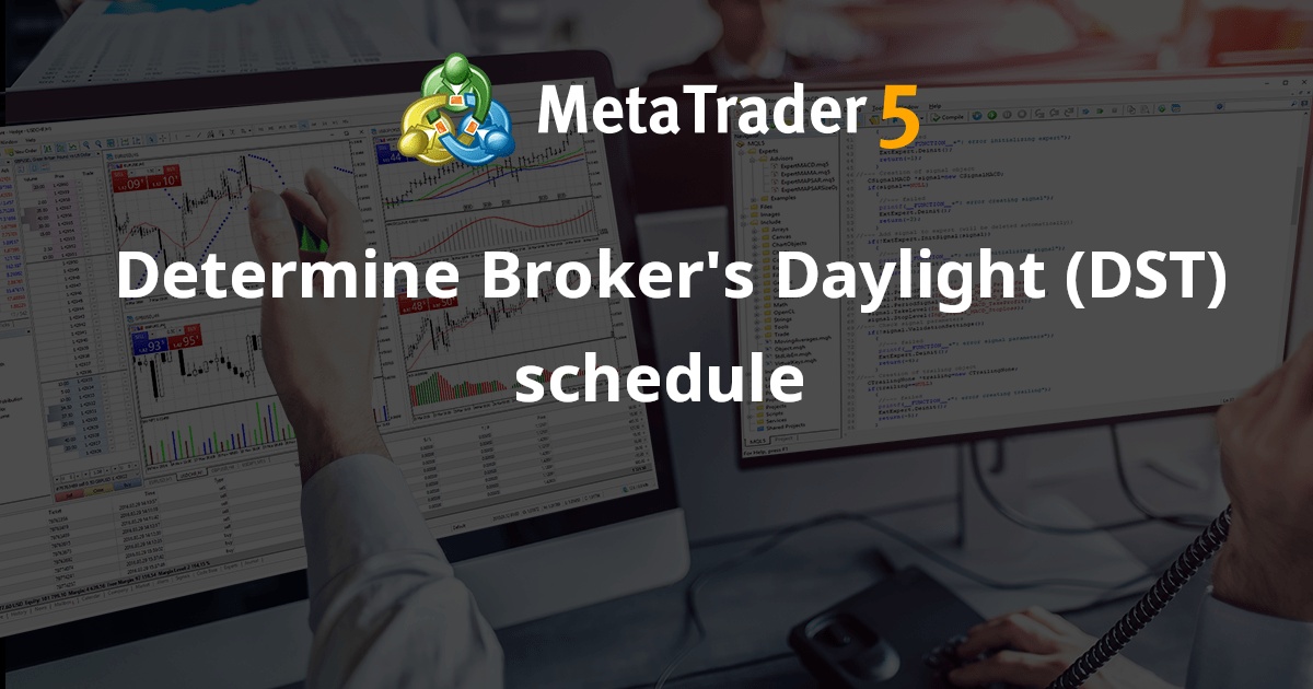Téléchargement gratuit du script 'Determine Broker's Daylight (DST ...