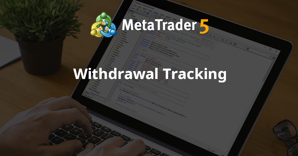 MQL5コードベースの中のMetaTrader 4の「Wamek」によるエキスパート「Withdrawal Tracking」の無料の ...