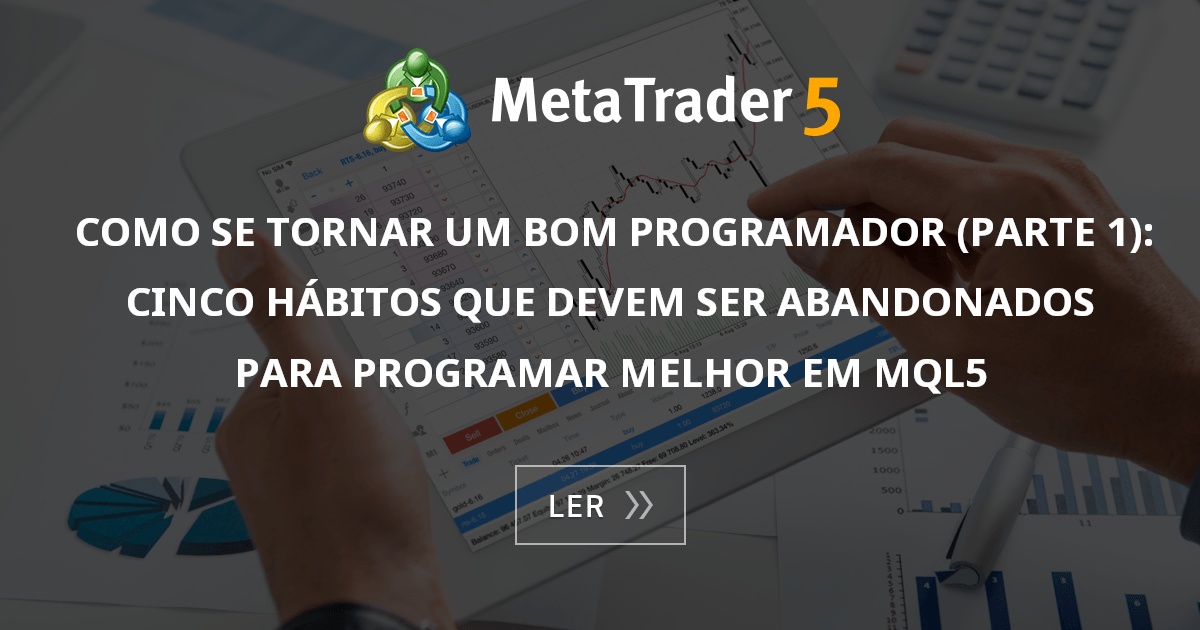 Como se tornar um bom programador (Parte 1): cinco hábitos que devem ...