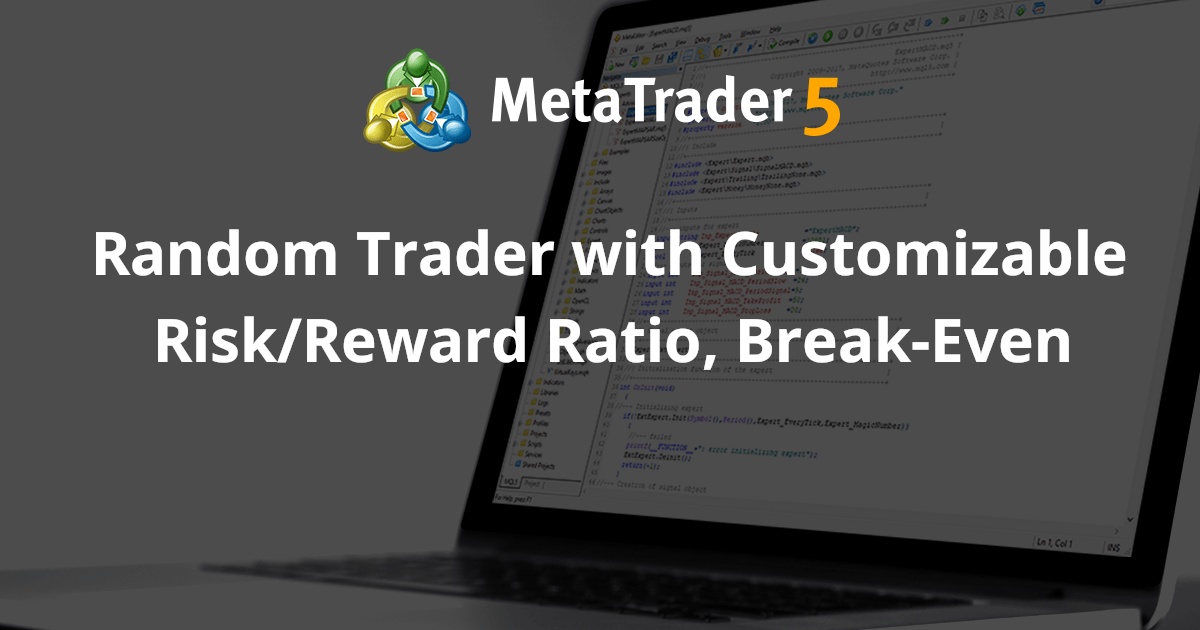 Скачать бесплатно эксперт 'Random Trader with Customizable Risk/Reward ...